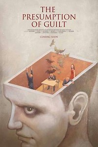 The Presumption of Guilt - Movie