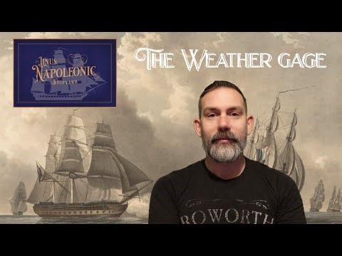 THE WEATHER GAUGE IN PRACTICE AND IN NAVAL WARGAMES