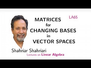 LA65 Change of Basis Matrices