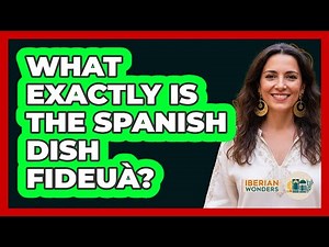 What Exactly Is The Spanish Dish Fideuà?