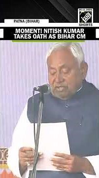Moment! Nitish Kumar takes oath as Bihar CM at Gandhi Maidan for a record 10th time