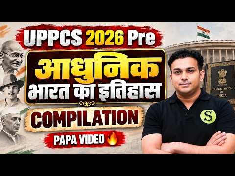 UPPCS 2026 Pre Modern Indian History One Shot Marathon | History Compilation PAPA VIDEO UPPSC RO ARO