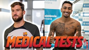 Medical tests 🩺✅ | FC Barcelona