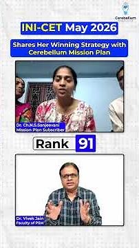 Shares Her Winning Strategy with Cerebellum Mission Plan | Dr. Sanjeevani (Rank 91, INICET)