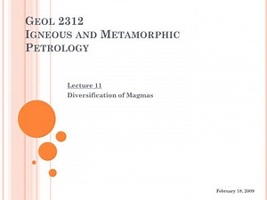 Geol 2312 Igneous and Metamorphic Petrology - SlideServe