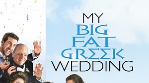 My Big Fat Greek Wedding - Apple TV