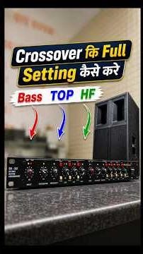 Crossover कैसे चलाए || dj Crossover Full Setting || #dj #djsetup