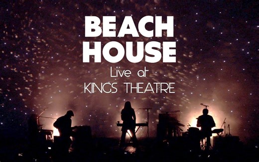 梦幻流行 沙滩小屋 Beach House 布鲁克林国王剧院 live