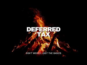 Deferred Tax Series - Video 01 (Basics)
