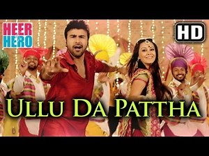 Ullu Da Patha - Official Full Song - Arya Babbar - Heer And Hero (2013) - Labh Janjua