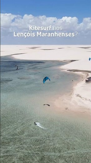 KITESURFING in LENÇÓIS MARANHENSES ~ Maranhão ~ Brazil