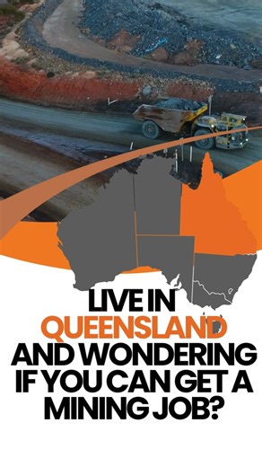 Live in Queensland and looking for a career in the mining industry