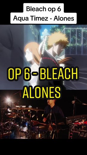 Bleach opening 6 //Aqua Timez - Alones// #tiktokviral #opening #bleach #concierto #musica #japones #alones #aquatimez #CapCut