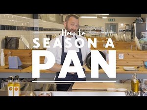 Kitchen Tips - How to Season Pans - How to Season a Stainless Steel Pan