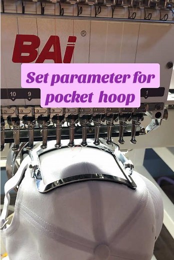 Setting Parameters for Pocket Hoop on Bai Machine