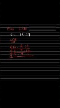 Find LCM, LCM, Explain LCM, Lcm