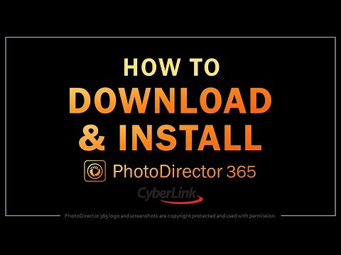 How to Download & Install PhotoDirector 365