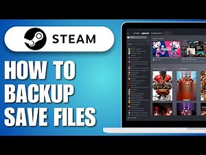 How To Backup Save Files On Steam (2025)