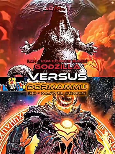 Godzilla In Hell (Base) VS Dormammu (comics)