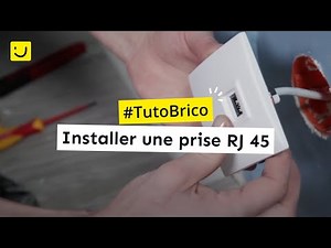 Installer une prise RJ 45