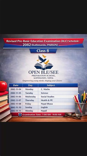 Dear BLEians, Please be informed that the PRE-BLE Schedule–2082, originally set to commence from 1st Falgun, has been slightly revised by Kathmandu PABSON with immediate effect, as many schools are observing Parents’ Day during the initial dates. Accordingly, the first two examinations will now be conducted on the 10th and 11th of Falgun respectively. The remaining examinations will proceed as per the previously published schedule. Please prepare accordingly and stay focused. Good luck in advanc