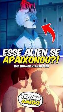 Did This Alien Fall in Love with Your Friend? 😳👽(Hikaru ga Shinda Natsu)