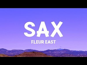 Fleur East - Sax (Lyrics)