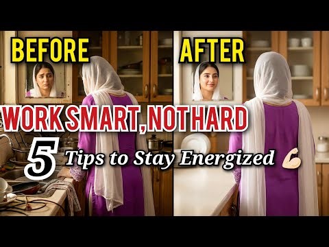 How to Do Housework Without Getting Tired | 5 Simple Tips for Homemakers ✅ | Umm e Zainab Official