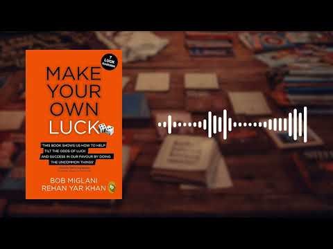 Make Your Own Luck Book Summary | Bob Miglani | Create Opportunities for Success