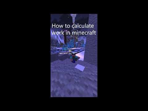 how to calculate work in minecraft