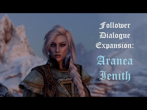 Follower Dialogue Expansion: Aranea Ienith
