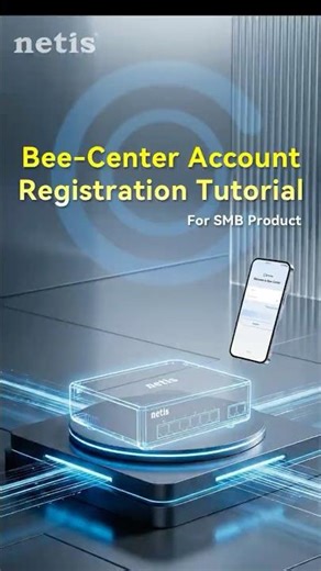 netis 𝐁𝐞𝐞-𝐂𝐞𝐧𝐭𝐞𝐫 - How to Register Bee-Center Account