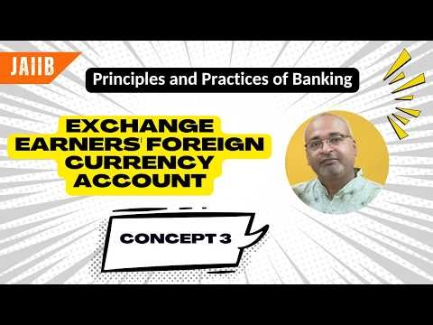 JAIIB PPB - Exchange Earners' Foreign Currency Account - Case Study 3 - by K G Khullar