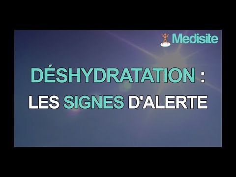 Reconnaître les signes d'une déshydratation