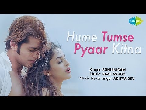 Hume Tumse Pyaar Kitna | हमें तुम से प्यार कितना | Sonu Nigam | Karanvir Bohra | Priya Banerjee