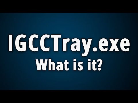 What is IGCCTray.exe? [Quick Basic Information]