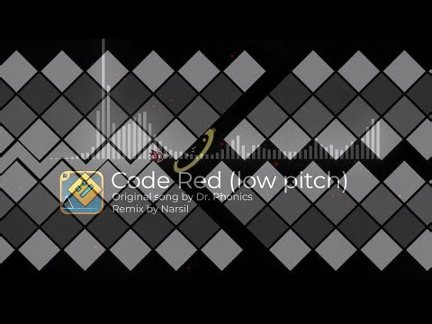 [DEATH CORRIDOR SONG] Dr. Phonics - Code Red (low pitch remix) | Geometry Dash songs