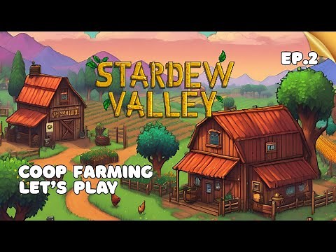 Stardew Valley: The COOP Cozy Farming Experience