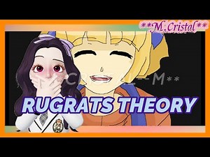 RUGRATS THEORY👸Significado y datos sobre esta canción inspirada en un creepypasta👸CRUSHER👸VOCALOID👸