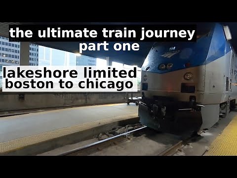 the ultimate train journey, part 1: amtrak's lakeshore limited train trip from boston to chicago