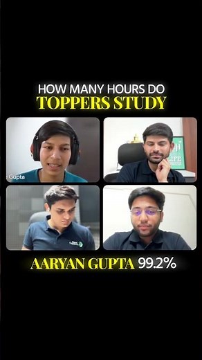 Aaryan, who scored 99.2% shares how many hours do toppers study?| Next Toppers