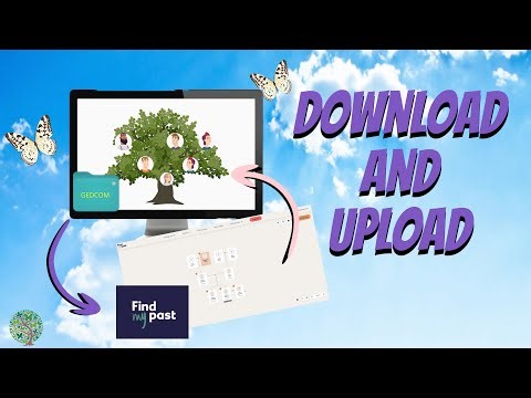 “How to Download and Upload Your Family Trees :- Find my Past"