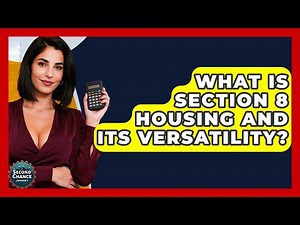 What Is Section 8 Housing And Its Versatility? - Second Chance Journey