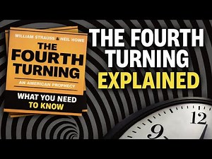 The Fourth Turning Explained: Are We Entering a Historical Crisis?