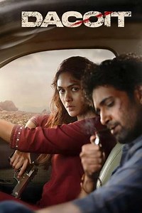 Dacoit - Movie