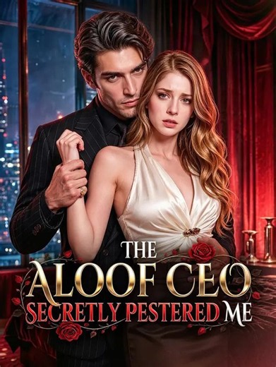 The Aloof CEO Secretly Pestered Me Series Full Episode | GoldReel TV