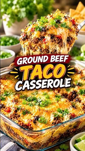Ground Beef Taco Casserole 🧀#TacoCasserole #EasyDinner #GroundBeefRecipes #ComfortFood #EasyRecipes