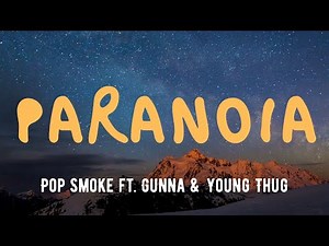 Pop Smoke - Paranoia ft. Gunna & Young Thug
