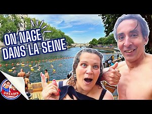 Our dream: SWIMMING in the SEINE + PARIS Plages 2025 ACTIVITIES!