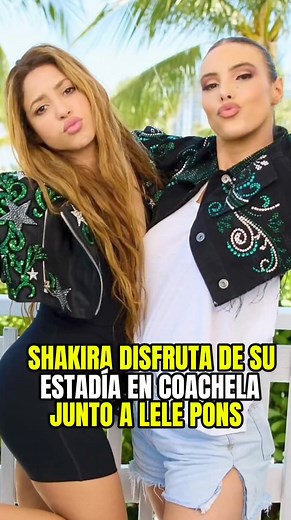 Shakira disfruta de su soltería en Coachela junto a Lele Pons #fypシ゚ #reels #viral #Noticias #Entretenimiento #hazmeviral #parati #reelsvideo #reels2023 #cantante #facebookviral #Shakira #lelepons | Notichisme
